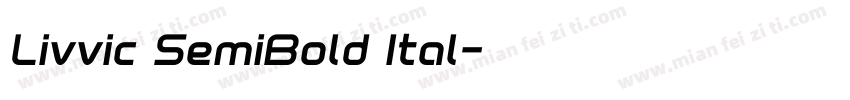 Livvic SemiBold Ital字体转换
